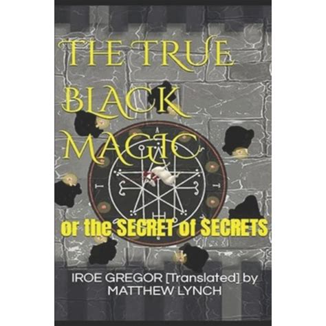 True black magic the sercet of secrets